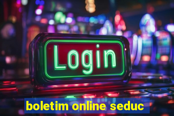 boletim online seduc